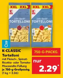 Kaufland K-CLASSIC Tortelloni Angebot