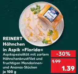 Kaufland REINERT Hähnchen in Aspik Florida Angebot
