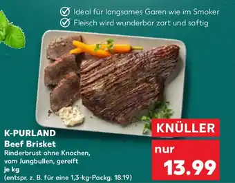 Kaufland K-PURLAND Beef Brisket Angebot