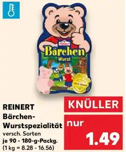 Kaufland REINERT Bärchen- Wurstspezialität Angebot