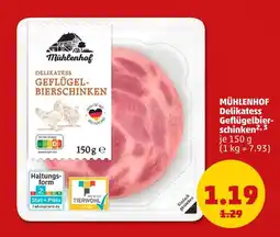 PENNY Mühlenhof delikatess geflügelbierschinken Angebot