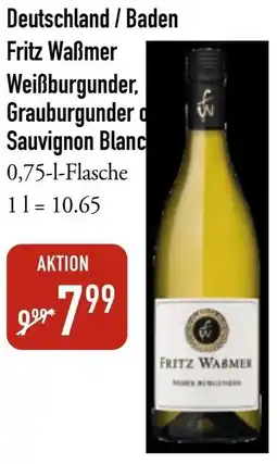 Galeria Markthalle Deutschland/Baden Fritz Waẞmer Weißburgunder, Grauburgunder oder Sauvignon Blanc Angebot