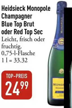 Galeria Markthalle Heidsieck Monopole Champagner Blue Top Brut oder Red Top Sec Angebot