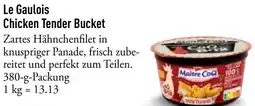 Galeria Markthalle Le Gaulois Chicken Tender Bucket Angebot