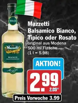 HIT Mazzetti Balsamico Bianco, Tipico oder Rosato Angebot