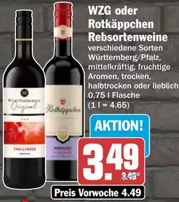 HIT WZG oder Rotkäppchen Rebsortenweine Angebot