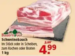 Multi Markt Bauern Gut Schweinebauch Angebot