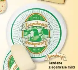 Multi Markt Landana Ziegenkäse mild Angebot