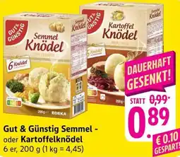 Schmidt's Märkte Gut & Günstig Semmel - oder Kartoffelknödel Angebot