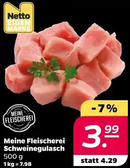 NETTO Meine Fleischerei Schweinegulasch Angebot