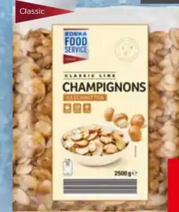 Handelshof Edeka Foodservice Classic Champignons Angebot