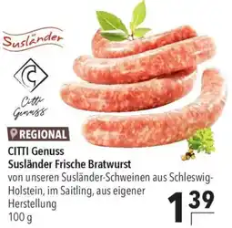 CITTI Markt Susländer CITTI Genuss Susländer Frische Bratwurst Angebot