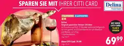 CITTI Markt Delina Original spanischer Serrano Schinken Angebot