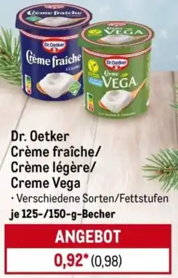 METRO Dr. Oetker Crème fraîche/ Crème légère/ Creme Vega Angebot
