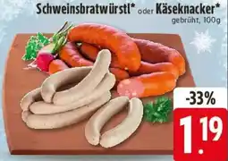 Edeka Schweinsbratwürstl oder Käseknacker Angebot