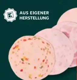 Kaufland Kaufland Frischwurst Aufschnitt Angebot