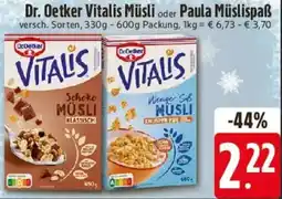 E-Center Dr. Oetker Vitalis Müsli oder Paula Müslispaß Angebot