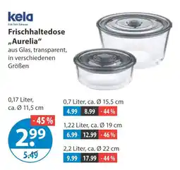V Markt Kela frischhaltedose „aurelia“ 0,17 0,7 liter, ca. ø 11,5 cm Angebot