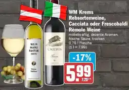AEZ WM Krems Rebsortenweine, Cacciata oder Frescobaldi Rèmole Weine Angebot