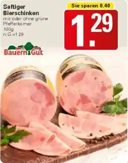 WEZ Saftiger Bierschinken Angebot