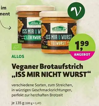 Biomarkt Allos Veganer Brotaufstrich „iss Mir Nicht Wurst“ Angebot