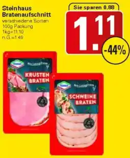 WEZ Steinhaus Bratenaufschnitt Angebot