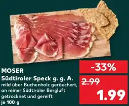 Kaufland MOSER Südtiroler Speck g. g. A. Angebot