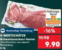 Kaufland K-WERTSCHÄTZE Schweinenacken/-kamm Angebot