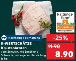 Kaufland K-WERTSCHÄTZE Krustenbraten Angebot