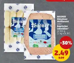 PENNY WASNER Münchner Weißwurst oder Bayrischer Leberkäse Angebot