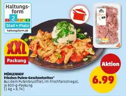 PENNY MÜHLENHOF Frisches Puten-Geschnetzeltes Angebot