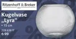 Selgros Ritzenhoff & Breker Kugelvase „Lyra" Angebot