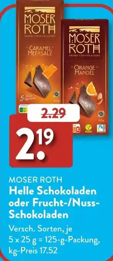 Aldi Süd MOSER ROTH Helle Schokoladen oder Frucht-/Nuss- Schokoladen Angebot