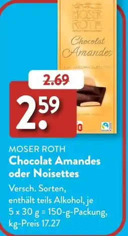 Aldi Süd MOSER ROTH Chocolat Amandes oder Noisettes Angebot