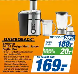 expert Techno Land GASTROBACK Entsafter 40153 Design Multi Juicer Digital Pro Angebot
