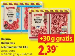 Lidl Dulano Delikatess Schinkenwürfel XXL Angebot