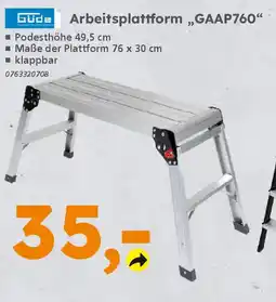 Globus Baumarkt Güde Arbeitsplattform „GAAP760" Angebot