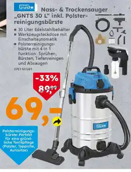 Globus Baumarkt Güde Nass- & Trockensauger ,,GNTS 30 L" inkl. Polsterreinigungsbürste Angebot