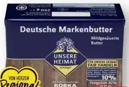 Edeka Unsere Heimat Echt & Gut Deutsche Markenbutter Angebot