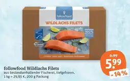 tegut Followfood wildlachs filets Angebot