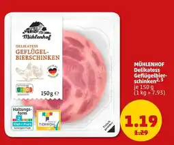 PENNY Mühlenhof delikatess geflügelbierschinken Angebot
