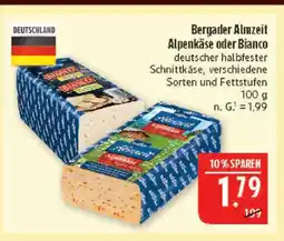 Marktkauf Bergader almzeit alpenkäse oder blanco Angebot