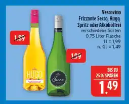Marktkauf Vescovino frizzante secco, hugо, spritz oder alkoholfrei Angebot