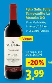Lidl Felix Solis Solier Tempranillo La Mancha DO Angebot