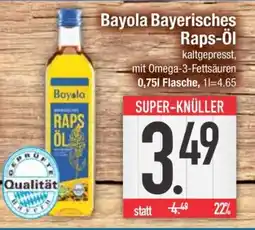 Edeka Bayola Bayerisches Raps-Öl Angebot