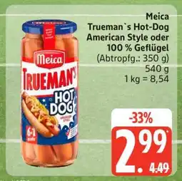 Edeka Meica Trueman's Hot-Dog American Style Angebot