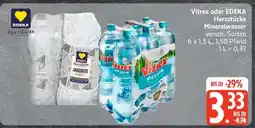 Edeka Vitrex oder EDEKA Herzstücke Mineralwasser Angebot