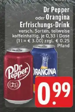 Edeka Dr Pepper oder Orangina Erfrischungs-Drink Angebot