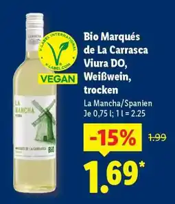 Lidl Bio Marqués de La Carrasca Viura DO, Weißwein, trocken Angebot