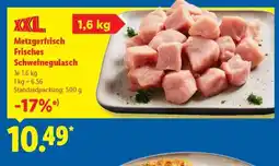 Lidl Metzgerfrisch Frisches Schweinegulasch Angebot
